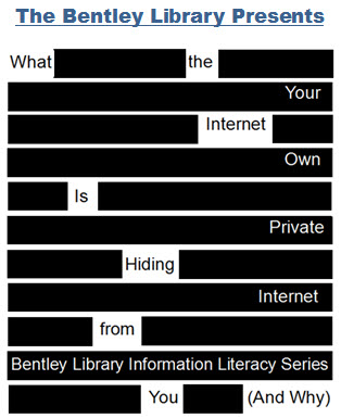 Your Own Private Internet: What the Internet is Hiding from You (And Why)