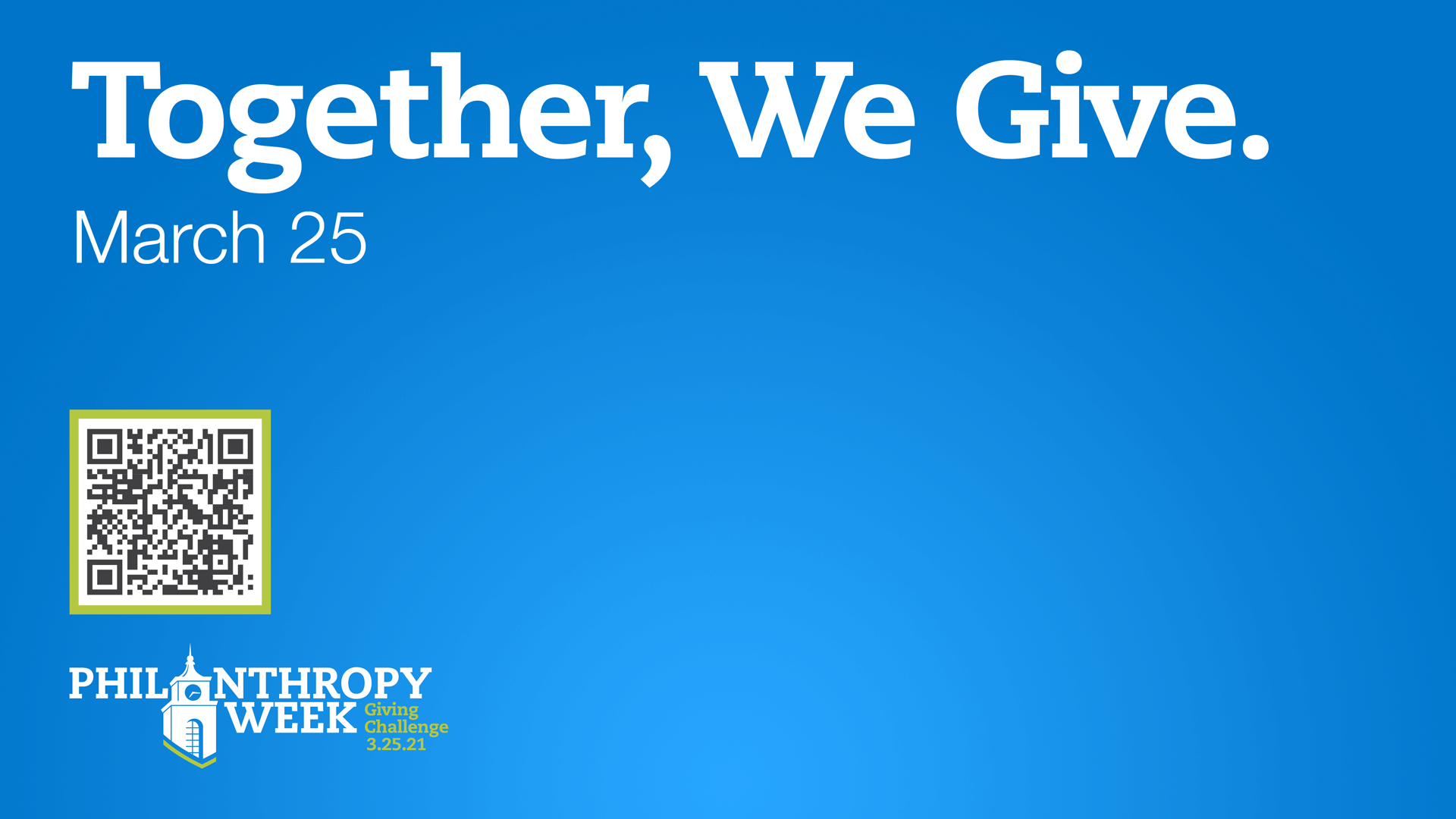 Philanthropy Week Giving Challenge: Together, We Give | March 25