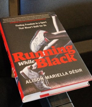 Cover of Alison Mariella Desir's new book "Running While Black"