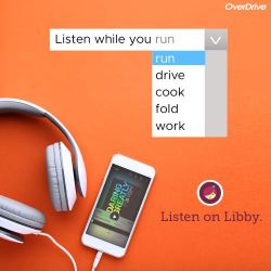 Listen while you run, drive, cook, fold, work. Listen on Libby.