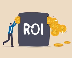Ilustration of businessman feeding a coin into one side of a machine labeled "ROI," with multiple coins coming out of the other side