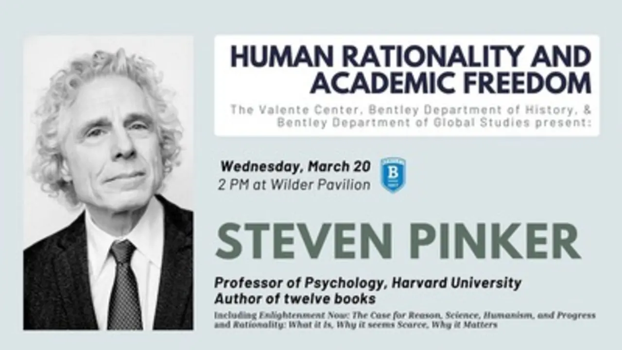 Dr. Steven Pinker:  Human Rationality and Academic Freedom  - March 20, 2024