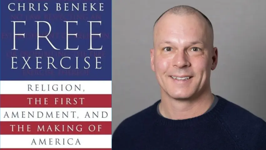 Headshot of professor Chris Beneke next to a cover shot from his new book, "Free Exercise."