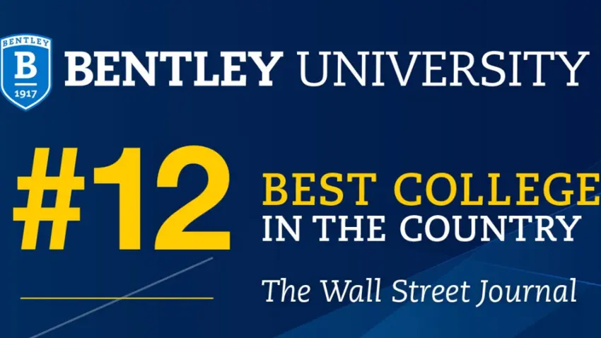 Bentley University #12 Best College in the Country The Wall Street Journal